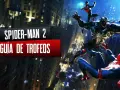 Spider-Man 2: Guía de Trofeos. Venom y Miles Morales luchan contra Spider-Man en la ciudad, buscando trofeos ocultos.