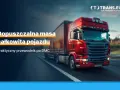 Waga ciągnika siodłowego i DMC: klucz do zysków i zgodności z prawem?
