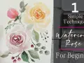 Une peinture facile de roses à l'aquarelle, parfaite pour les débutants.