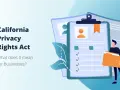 California Privacy Rights Act (CPRA) explained for businesses. Illustration shows a clipboard with checkboxes and a person holding a folder.