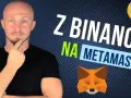Jak przelać z Binance na MetaMask bezpiecznie i uniknąć strat