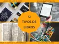 Explora 12 tipos de libros: tapa blanda, electrónicos, de consulta, ilustrados y más.