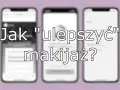 Jak robić profesjonalne zdjęcia makijażu telefonem? Poradnik