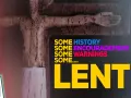The 1st Sunday of Lent is marked by a close-up of a wooden cross, with text reading "Some history, some encouragement, some warnings, some... LENT.