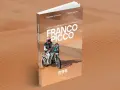 Copertina libro "Storie straordinarie dalle mie Dakar" di Franco Picco, con un pilota su moto nel deserto.
