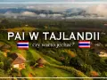 Krajobraz z Pai w Tajlandii, z zielonymi wzgórzami, domkami i mgłą w tle. Czy warto tam jechać?