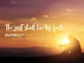 A silhouette of a person praying at sunset, with the text "The just shall live by faith. GALATIANS 3:11" overlayed.