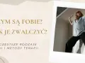 Fobii czy fobii - odkryj, która forma jest poprawna w polskim