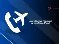Ikona telefonu i samolotu. Tekst: Jak włączyć roaming w telefonie Play?