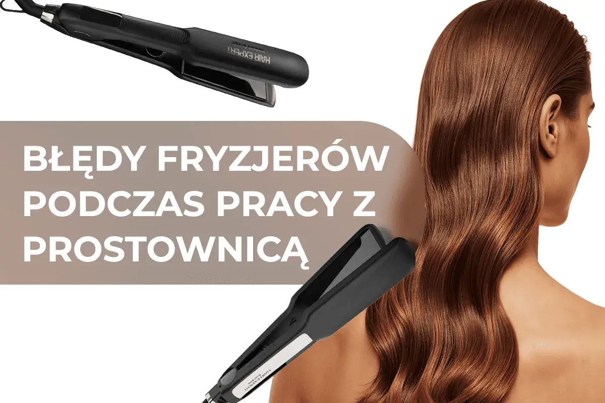 Profesjonalne prostownice do włosów i piękna fryzura. Unikaj błędów podczas stylingu włosów prostownicą.