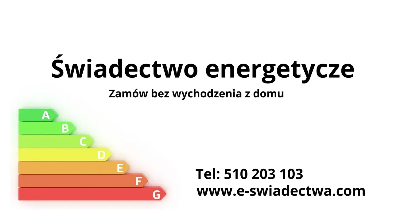 Świadectwo energetyczne dla Twojego domu. Zamów online! Skala od A do G. Tel: 510 203 103.