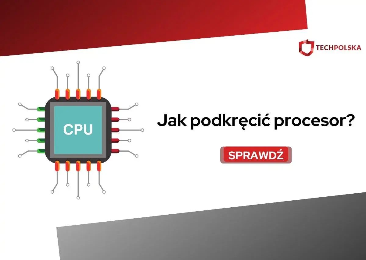 Grafika przedstawia procesor CPU i pytanie "Jak podkręcić procesor?". Kliknij "Sprawdź", aby dowiedzieć się więcej.