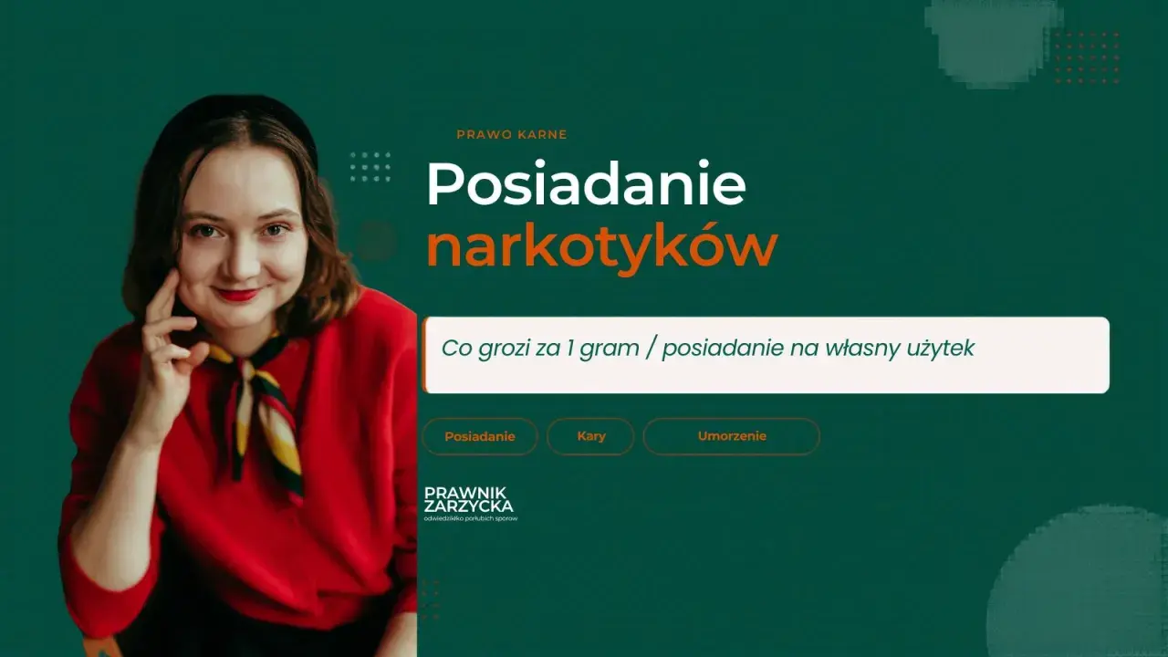 Kobieta w czerwonej bluzce z apaszką. Tytuł: "Posiadanie narkotyków". Podtytuł: "Co grozi za 1 gram / posiadanie na własny użytek". Wzmianka o art. 62 ust. 1 ustawy o przeciwdziałaniu narkomanii.
