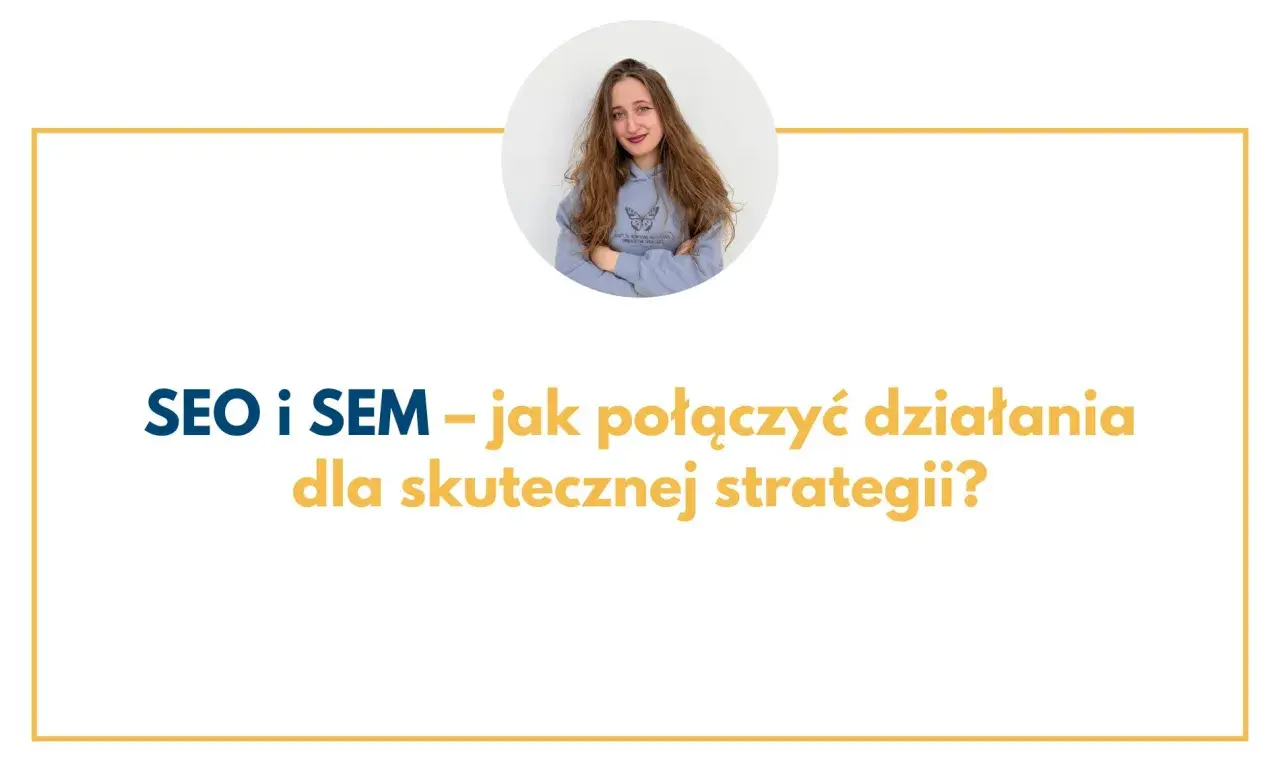 Kobieta w bluzie z motylem i tekst o SEO i SEM – klucz do skutecznego marketingu w wyszukiwarkach.