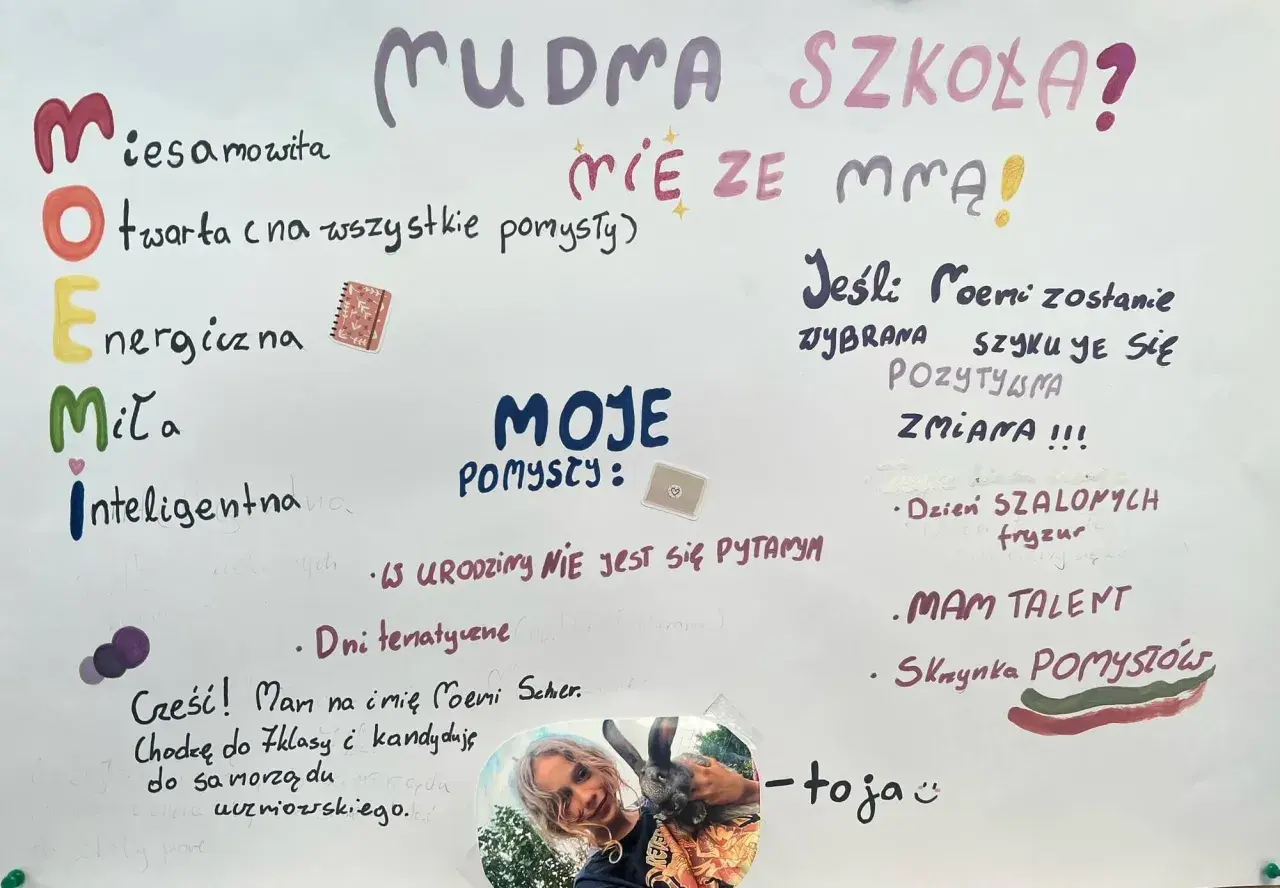 Fajne hasła wyborcze do samorządu szkolnego: "Mądra szkoła? Mie ze mną!", "Jeśli Poemi zostanie wybrana, szykuje się pozytywna zmiana!".