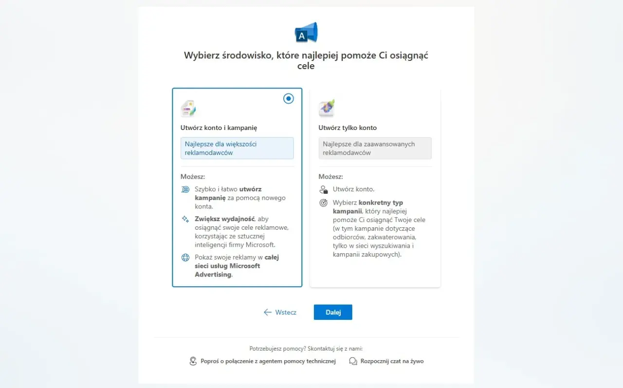 Wybór środowiska dla ms ads: utwórz konto i kampanię lub tylko konto.