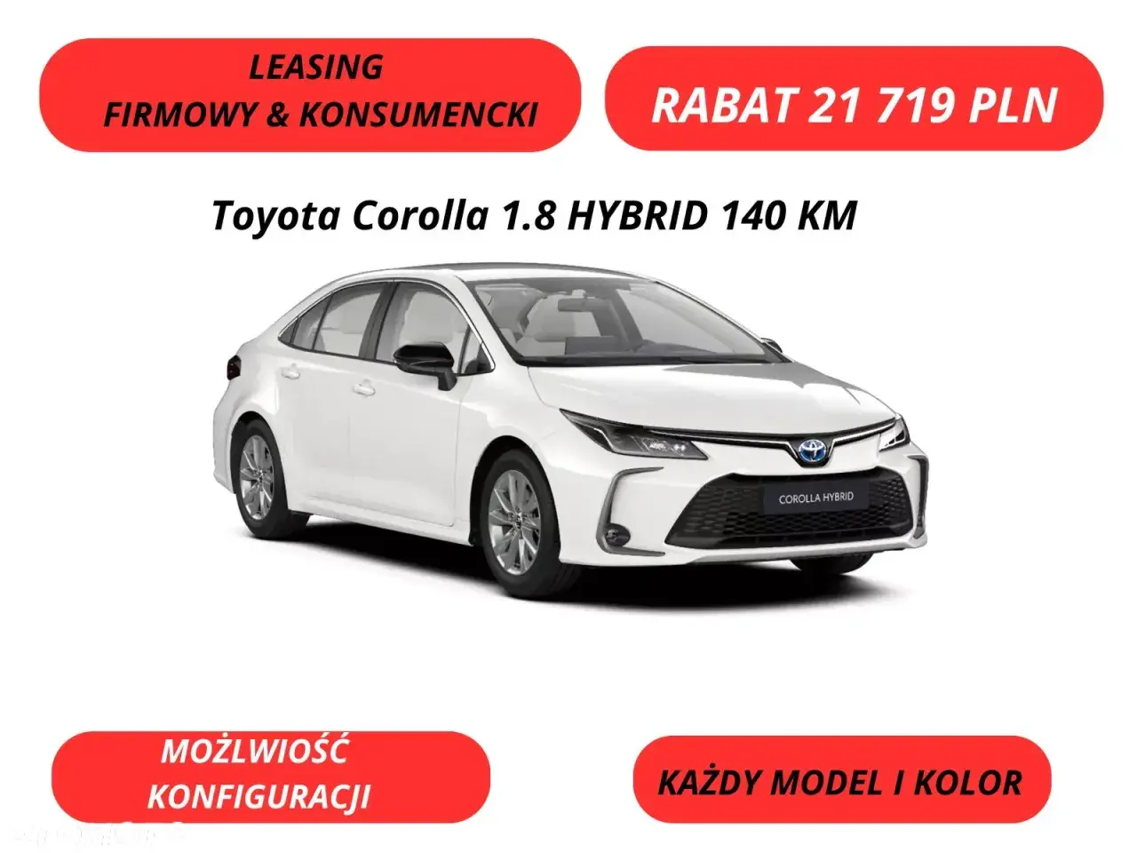 Biała Toyota Corolla 1.8 HYBRID 140 KM. Atrakcyjna toyota corolla cena z rabatem 21 719 PLN. Leasing, konfiguracja.