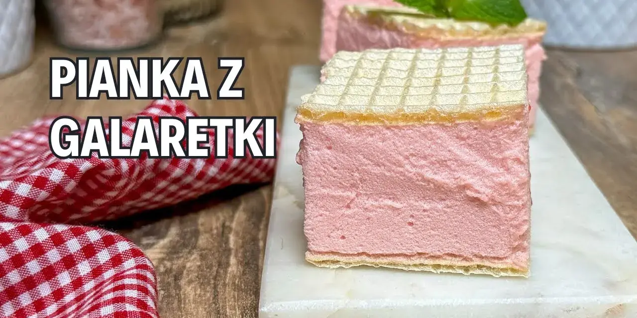 Jak z galaretki zrobić piankę - prosty przepis na puszysty deser