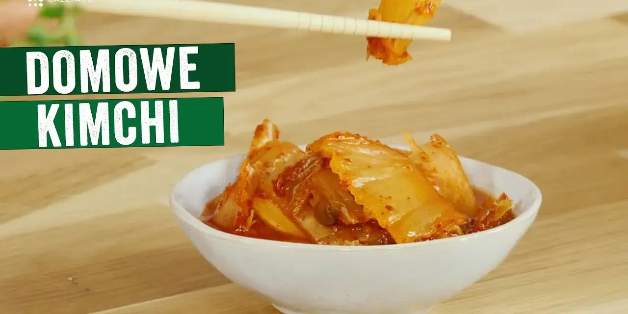 Domowe Kimchi z Kapusty: Prosty Przepis i Sekrety Fermentacji