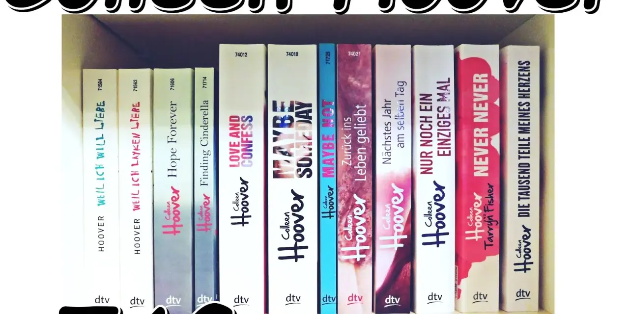 Reihe von Colleen Hoover Büchern auf einem Regal, mit Titeln wie "Never Never" und "Maybe Someday".