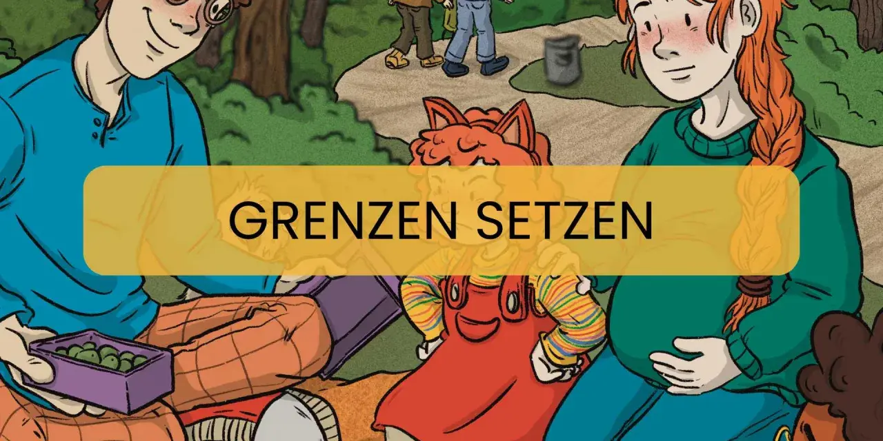 Zwei Erwachsene und ein Kind mit frechen Gesichtern sitzen im Gras. Ein gelbes Banner mit der Aufschrift "Grenzen setzen" überlagert die Szene.