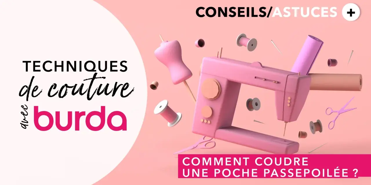 Techniques de couture Burda : comment faire une poche passepoilée. Machine à coudre rose, fils, ciseaux et mannequin de couture.