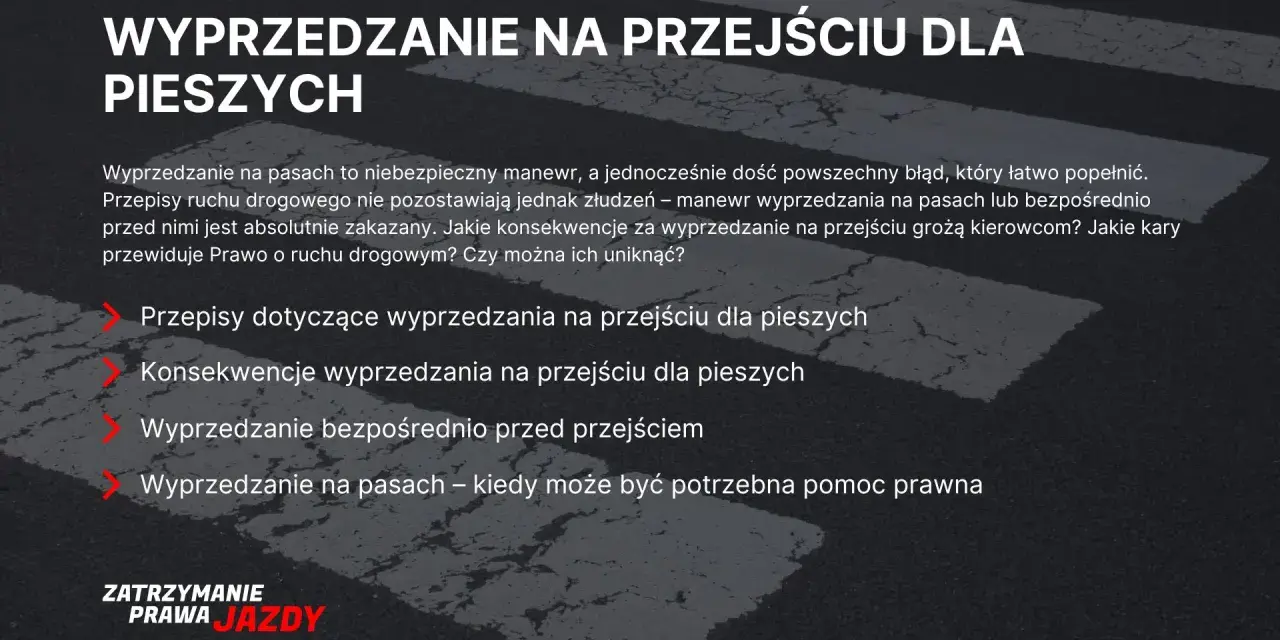 Wyprzedzanie na przejściu dla pieszych jest zabronione. Dowiedz się o przepisach, konsekwencjach i karach za ten niebezpieczny manewr.
