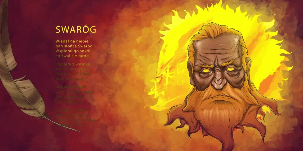 Swaróg, bóg słońca, w płomieniach. Obok pióro, symbol innych legend słowiańskich, jak kwiat paproci.