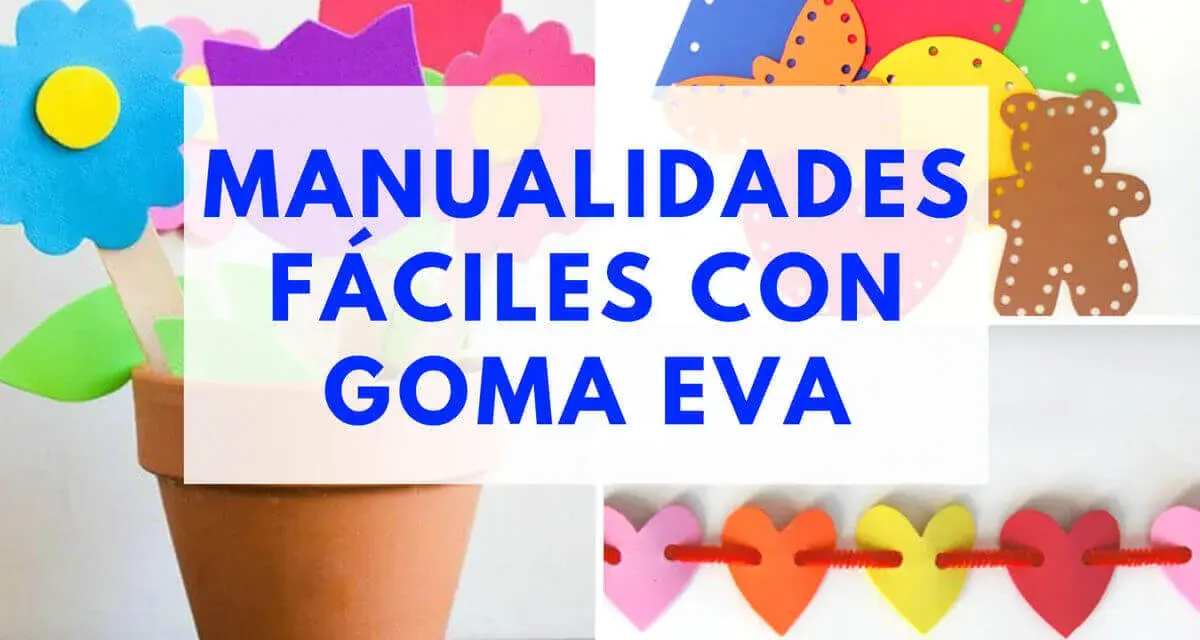Flores, ositos y corazones hechos con material EVA. ¡Manualidades fáciles para crear!