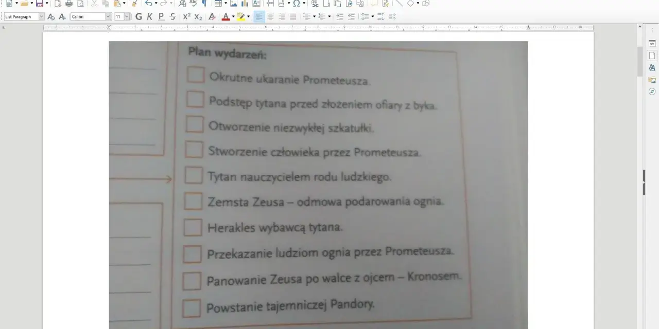 Plan wydarzeń: okrutne ukaranie Prometeusza, podstęp tytana, stworzenie człowieka, zemsta Zeusa, Herakles wybawca tytana, przekazanie ognia, powstanie Pandory.
