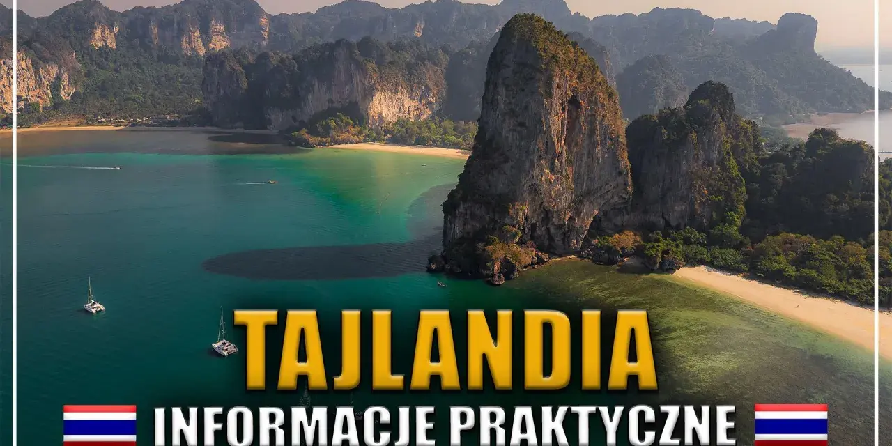 Krajobraz Tajlandii, dawniej Syjam, z turkusową wodą, łodziami i skalistymi wyspami. Informacje praktyczne.