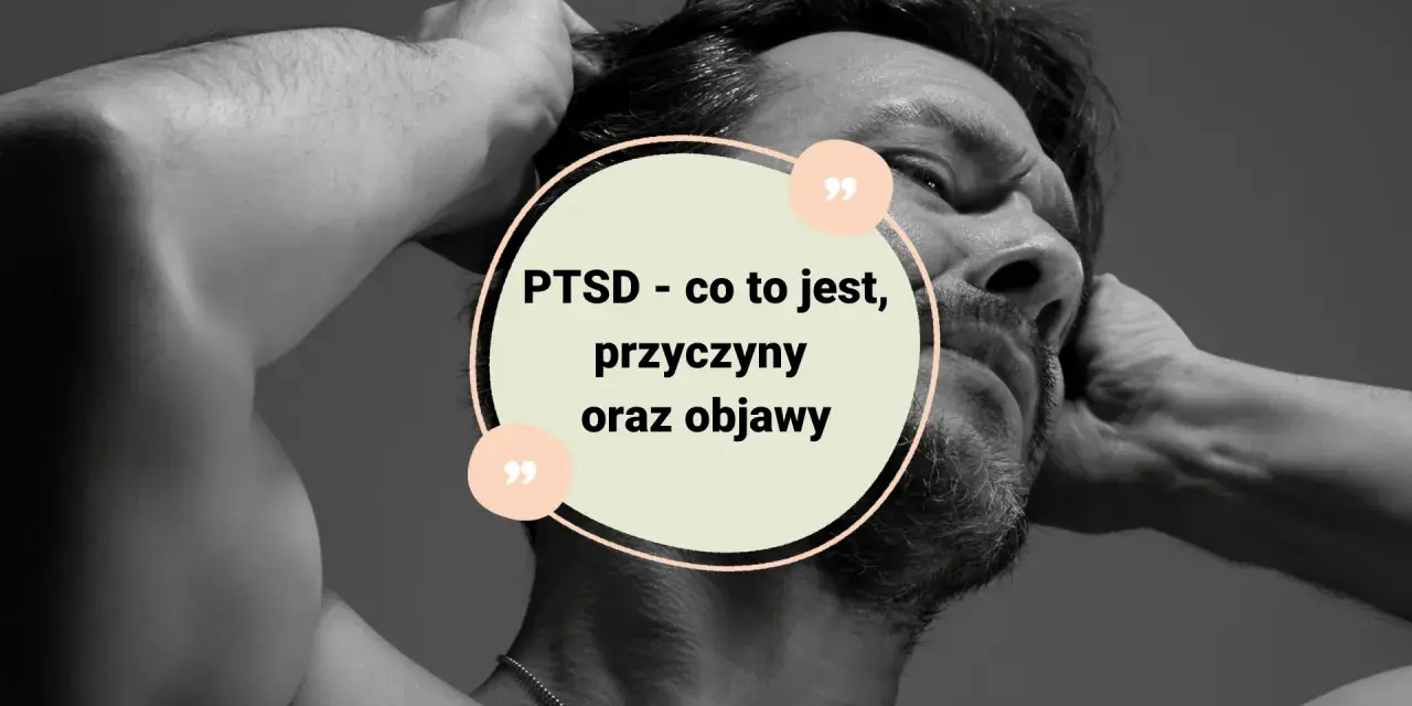 Mężczyzna z rękami we włosach, zmagający się z myślami o PTSD - co to jest, przyczyny i objawy.