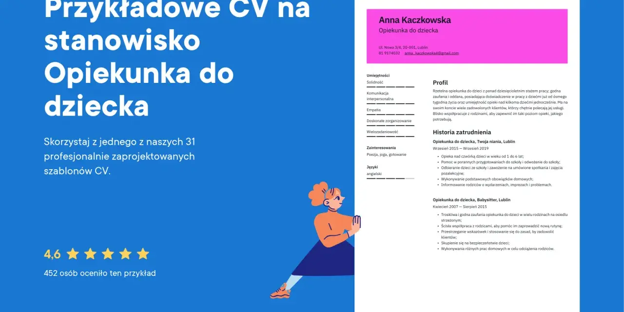 Przykładowe CV na stanowisko opiekunki w żłobku. Anna Kaczkowska, opiekunka z ponad 10-letnim doświadczeniem, oferuje profesjonalną opiekę nad dziećmi.