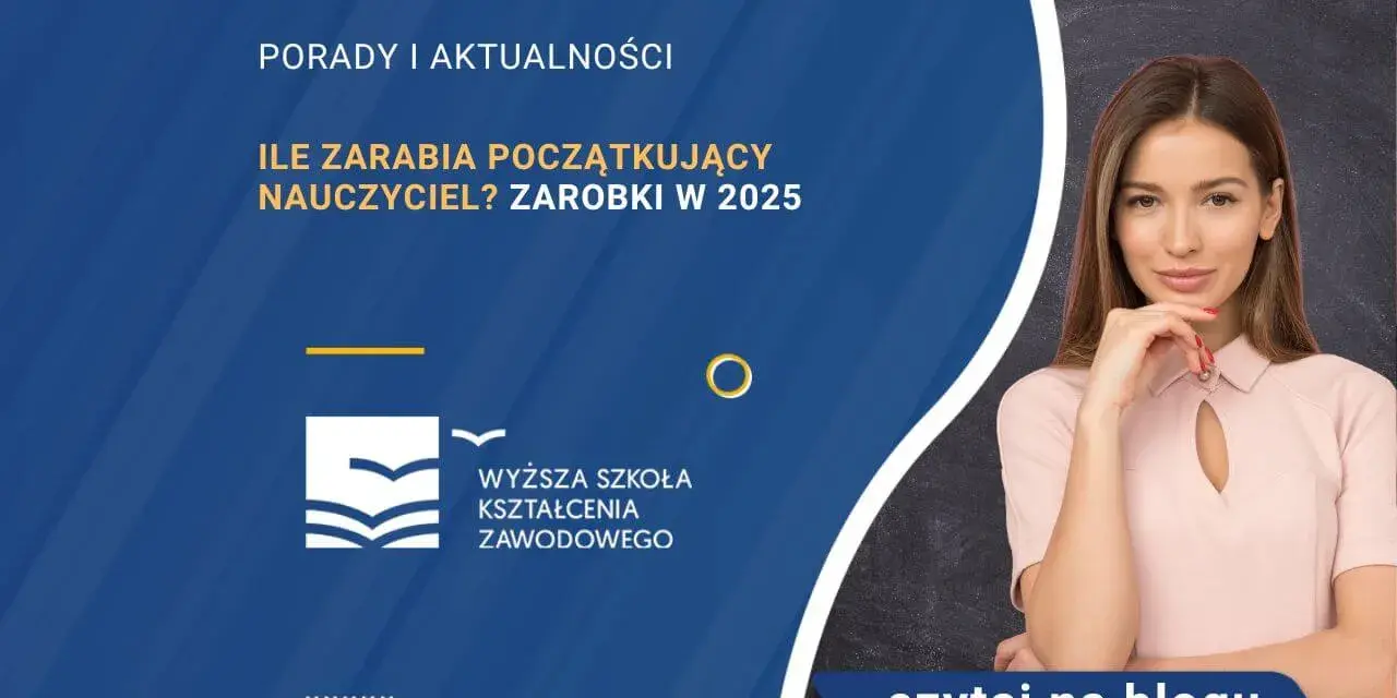 Ile zarabia pedagog szkolny? Pensje 2025 + awans i dodatki