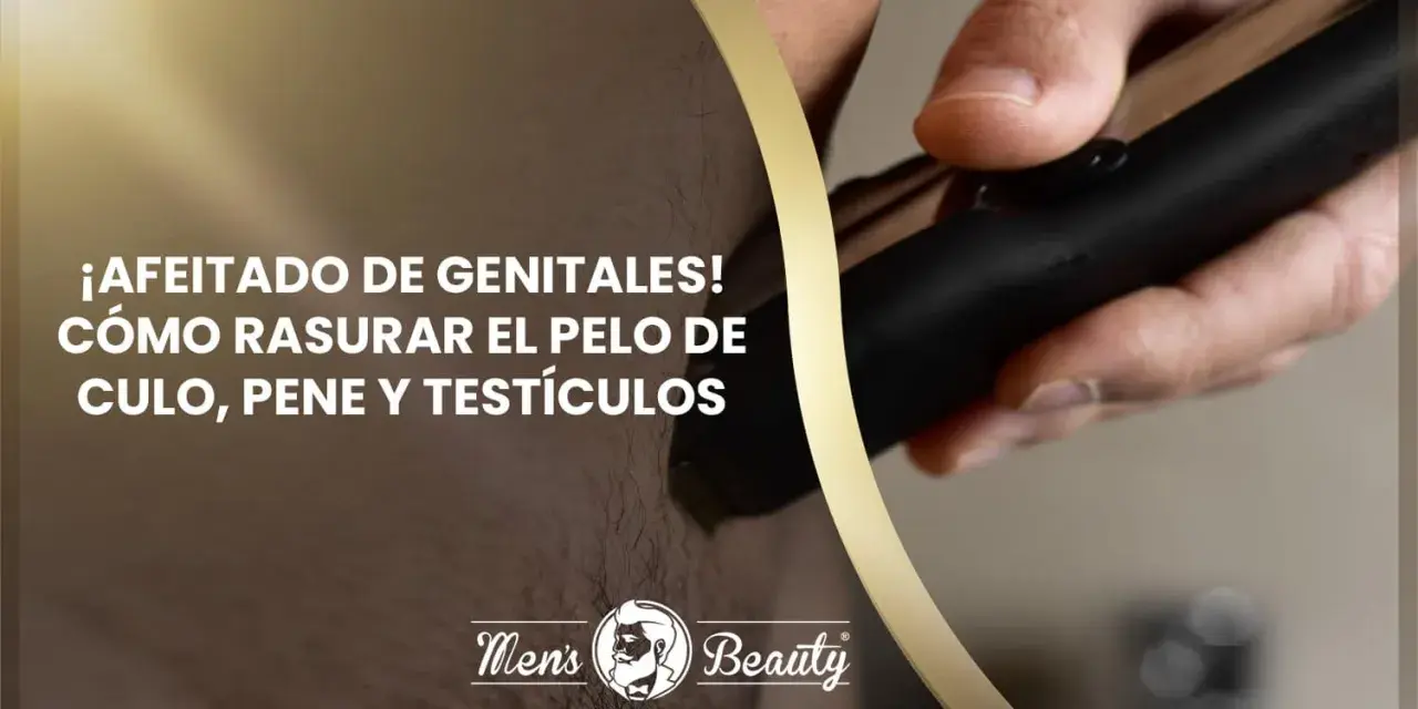 Guía para depilarse el culo, pene y testículos. Un hombre usa una recortadora para el afeitado de genitales.