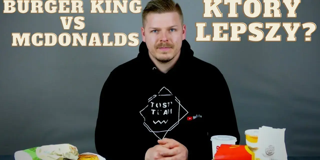 Burger King vs McDonald's: Gdzie zjesz lepiej? Pełne porównanie!