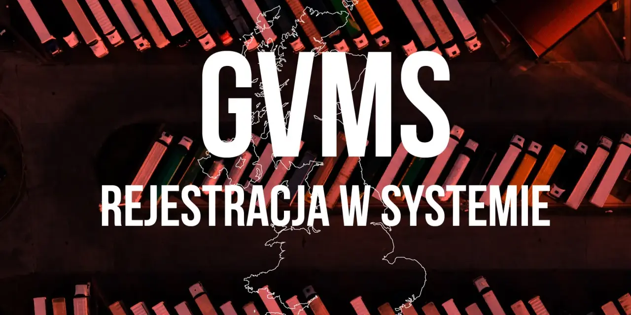 GVMs: rejestracja w systemie. Tysiące ciężarówek na parkingu tworzą tło dla tej ważnej informacji.