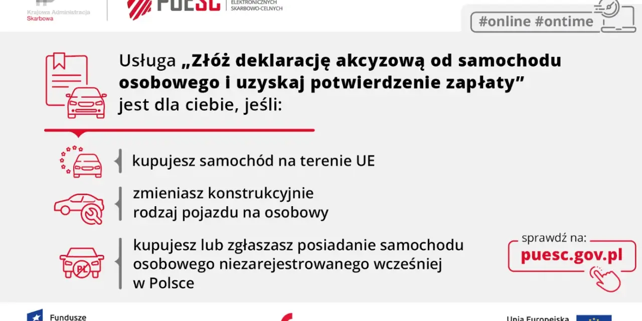 Potwierdzenie zapłaty akcyzy po VIN dla samochodów kupionych w UE, zmienionych konstrukcyjnie lub niezarejestrowanych w Polsce. Sprawdź na puesc.gov.pl.