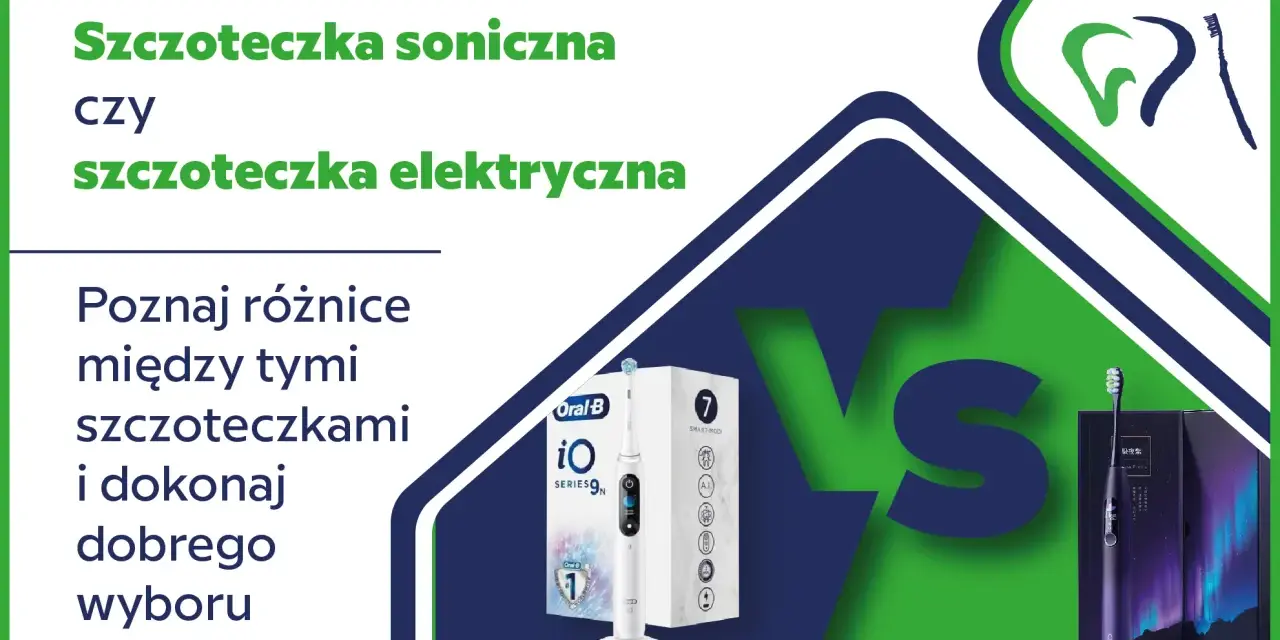 Szczoteczka soniczna, elektryczna czy manualna? Wybierz idealną!