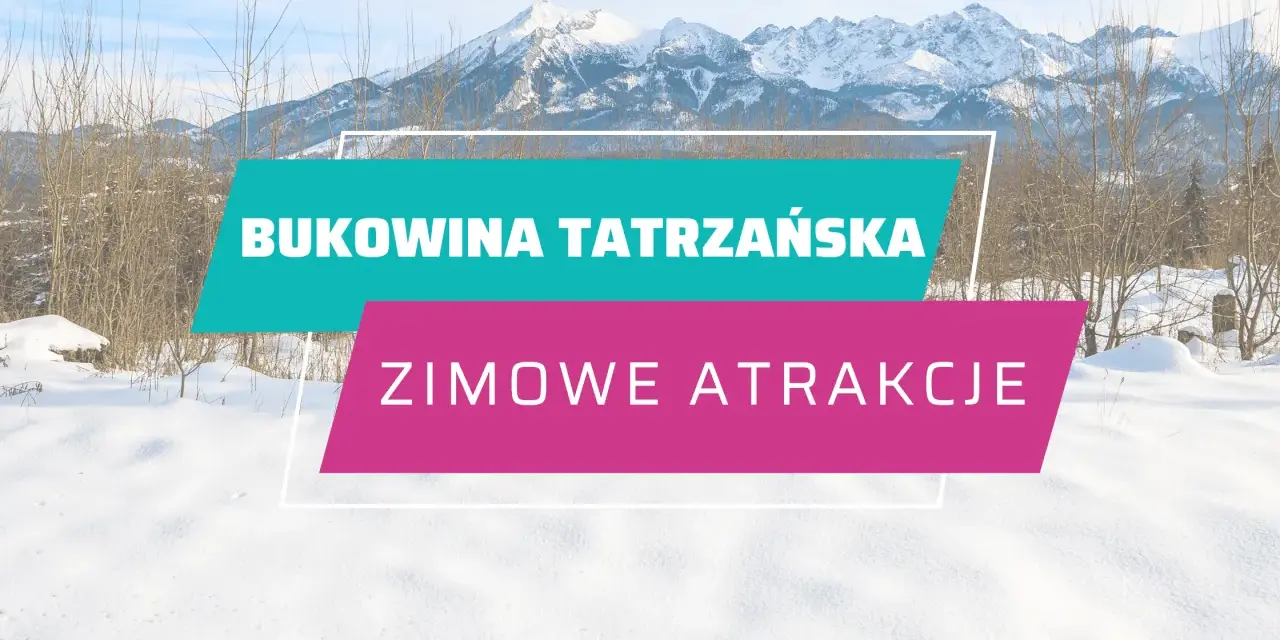 Cennik wyciągów w Bukowinie Tatrzańskiej - uniknij wysokich kosztów
