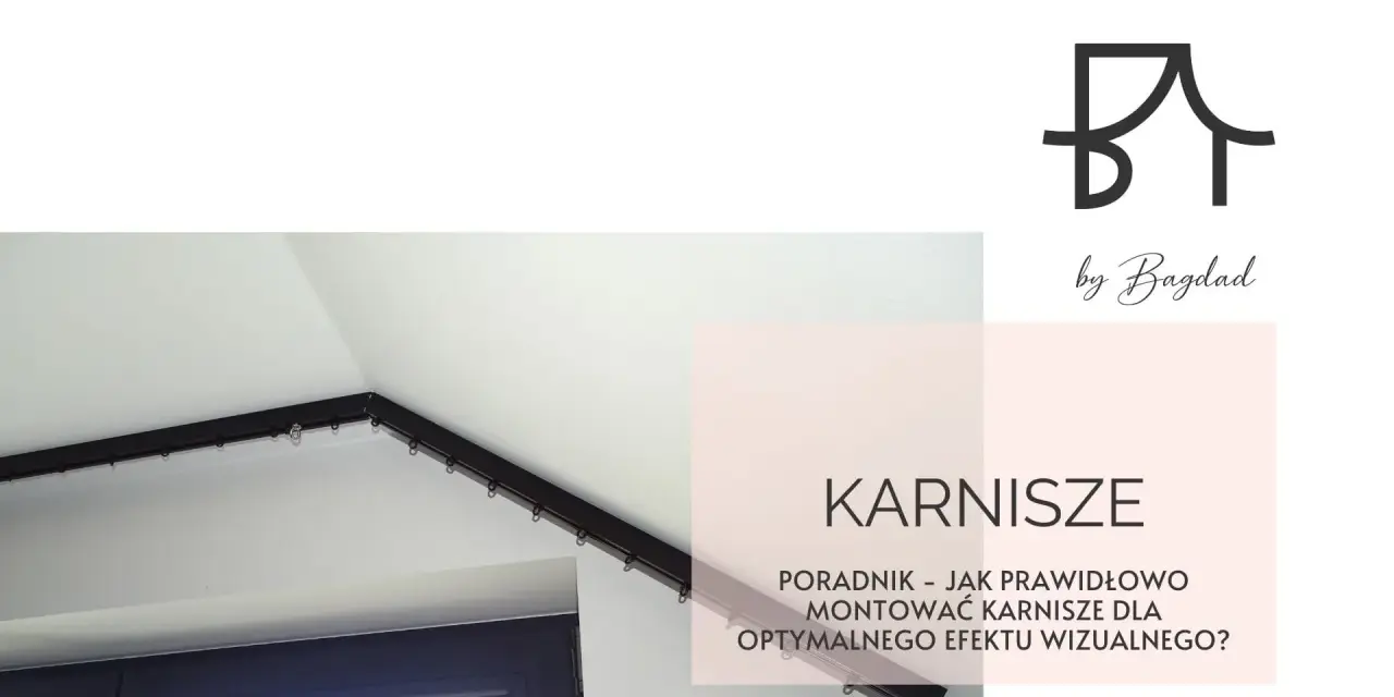 Jak zamontować karnisze? Poradnik krok po kroku, uniknij błędów!