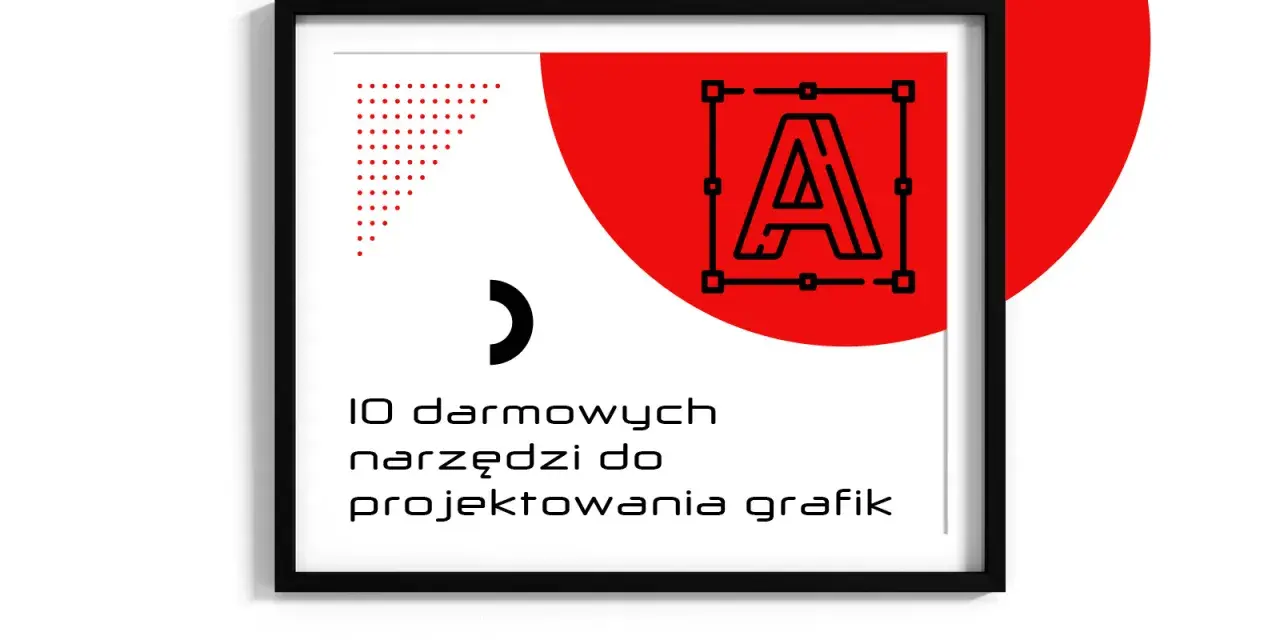 10 darmowych narzędzi do projektowania grafik. Ikona litery "A" w ramce, czerwone kropki i okrąg.