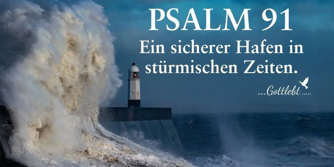 Ein Leuchtturm trotzt einer tosenden Welle. Psalm 91:14: "Er wird mich rufen, und ich werde ihm antworten." Ein sicherer Hafen in stürmischen Zeiten.