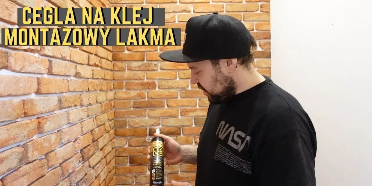 Jaki klej do cegły dekoracyjnej? Ekspert radzi, by trzymało latami