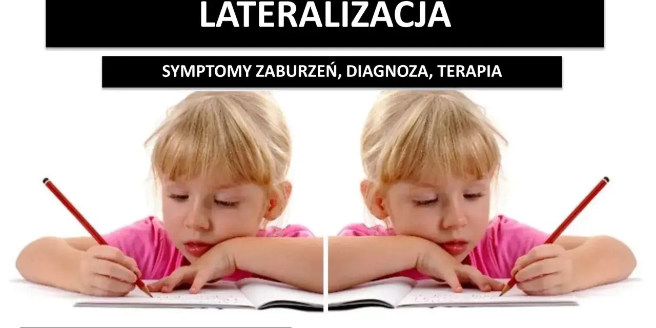 Dziecko pisze, co może być związane z zaburzeniami lateralizacji objawy. Temat prezentacji: Lateralizacja, symptomy, diagnoza, terapia.