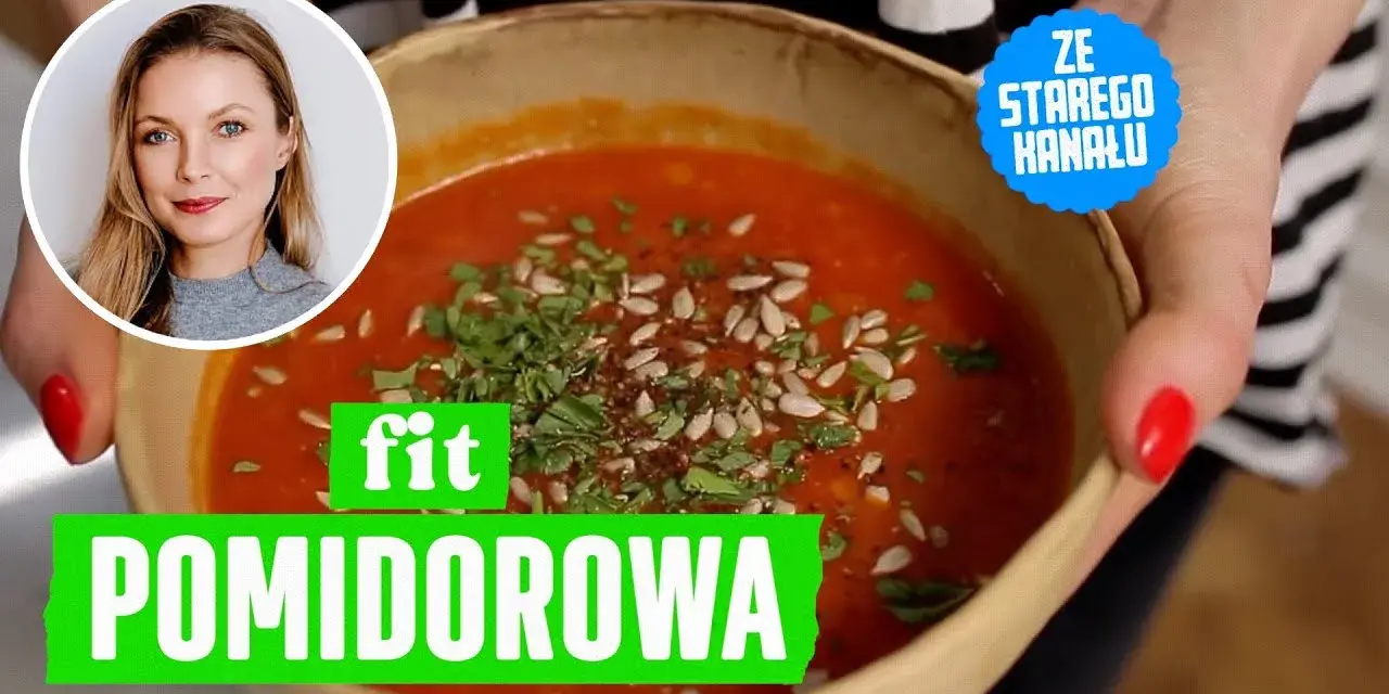 Zupa pomidorowa: Ile kalorii? Wersja fit na diecie poznaj liczby