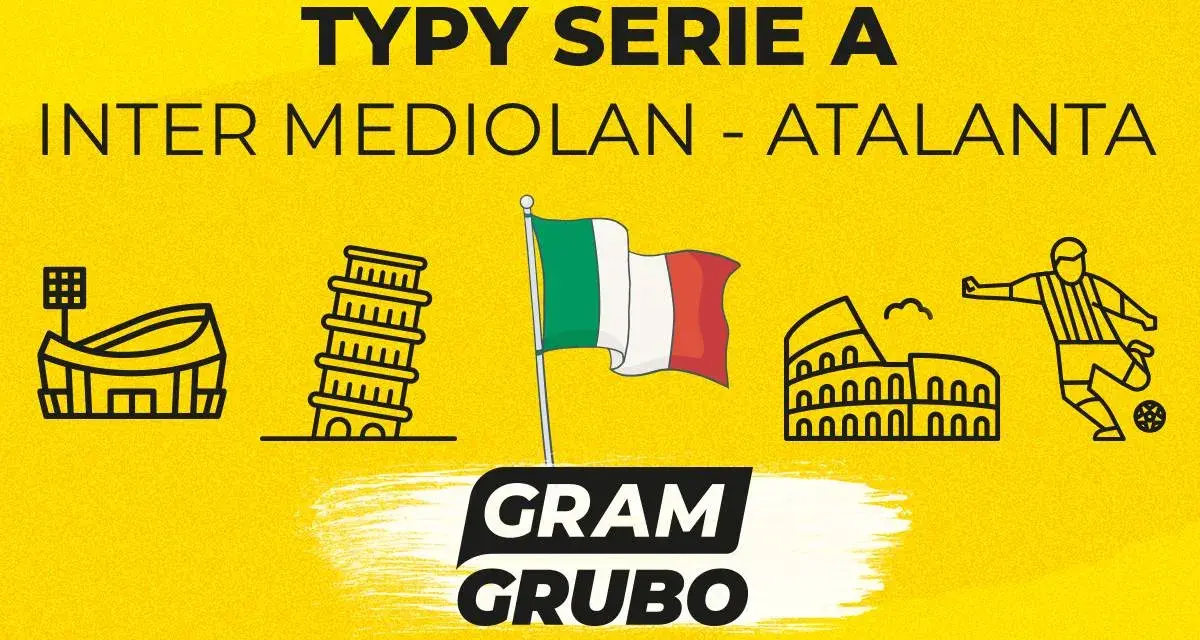Typy Serie A: Inter Mediolan - Atalanta. Grafika z ikonami włoskich zabytków i piłkarzem.