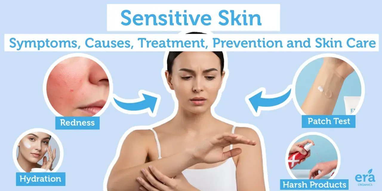 Infographic on sensitive skin, showing redness, hydration, patch testing, and avoiding harsh products. Essential skincare tips for sensitive skin.