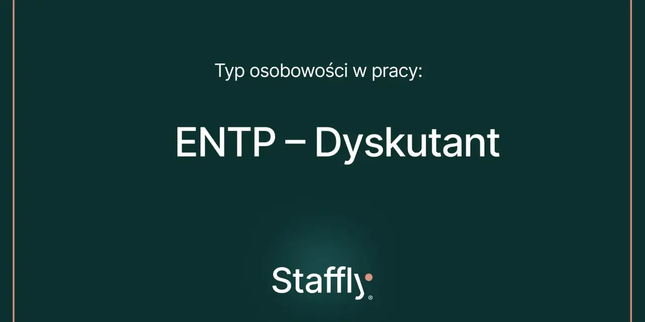 Typ osobowości w pracy: ENTP – Dysputant. Ten typ osobowości uwielbia dyskusje i nowe pomysły.