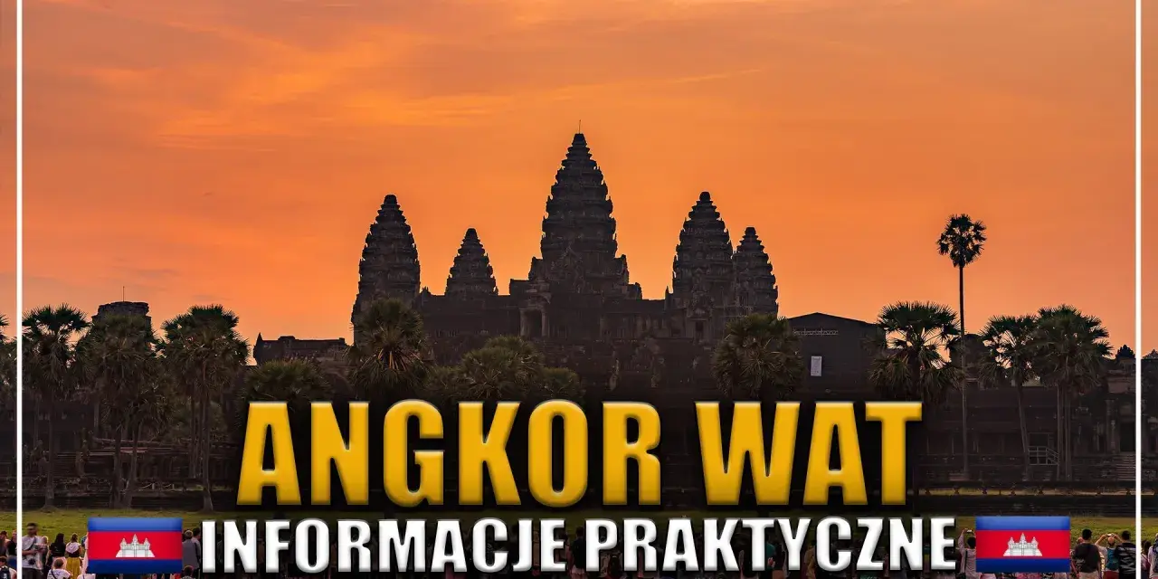 Zachód słońca nad Angkor Wat, idealne miejsce na kambodżańskie wakacje. Praktyczne informacje dla podróżnych.